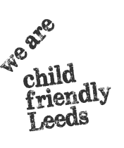 We are Child Friendly Leeds